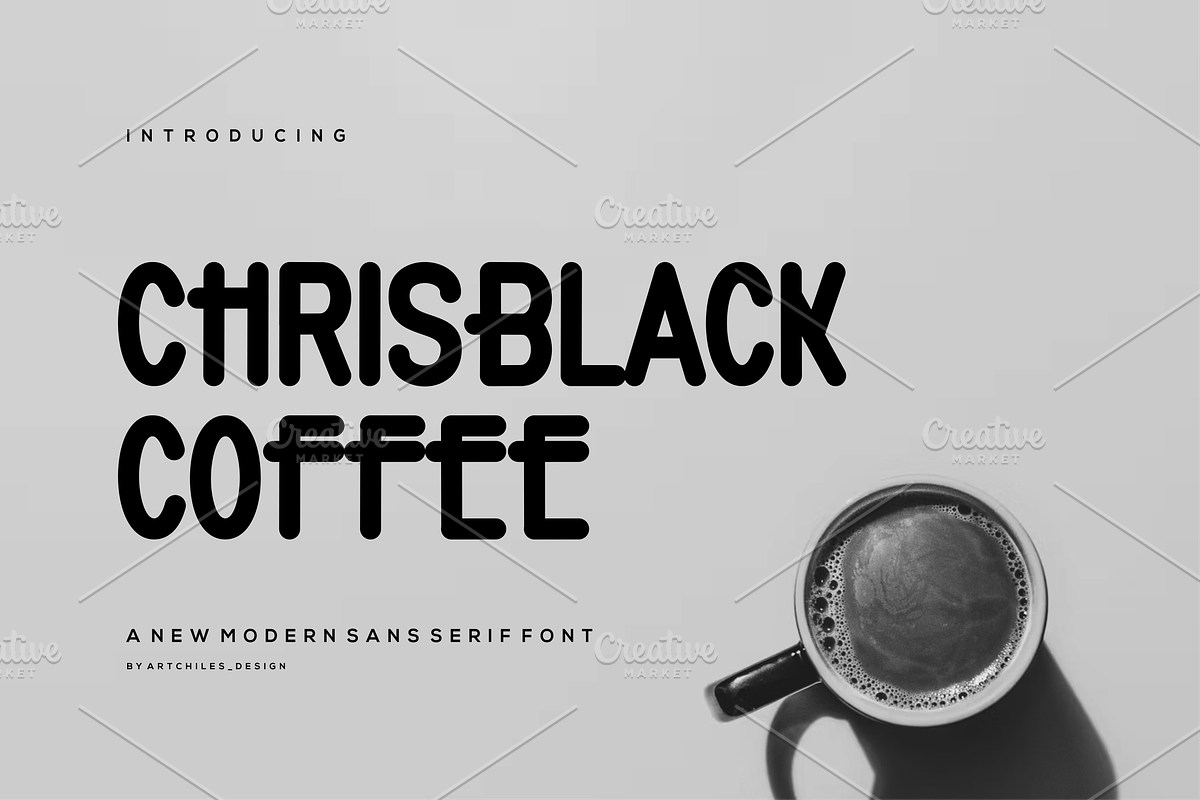 Chrisblack Coffee - Font, a Sans Serif Font by artchiles_design (Photo 1 of 5)