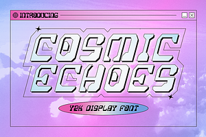 Cosmic Echoes - Y2K Font