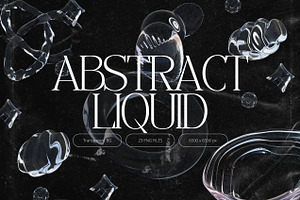 Abstract Liquid Shapes