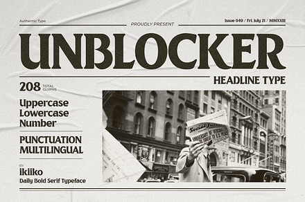 Unblocker - Headline Type, a Serif Font by ikiiko