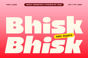 Bhisk - Chunky Sans Serif