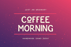 Coffee Morning Sans