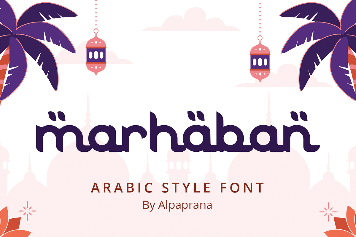 Marhaban - Arabic Style Font, a Script Font by Alpaprana (Photo 1 of 7)