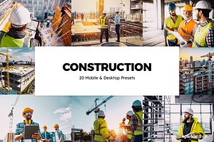 20 Construction Lightroom Presets