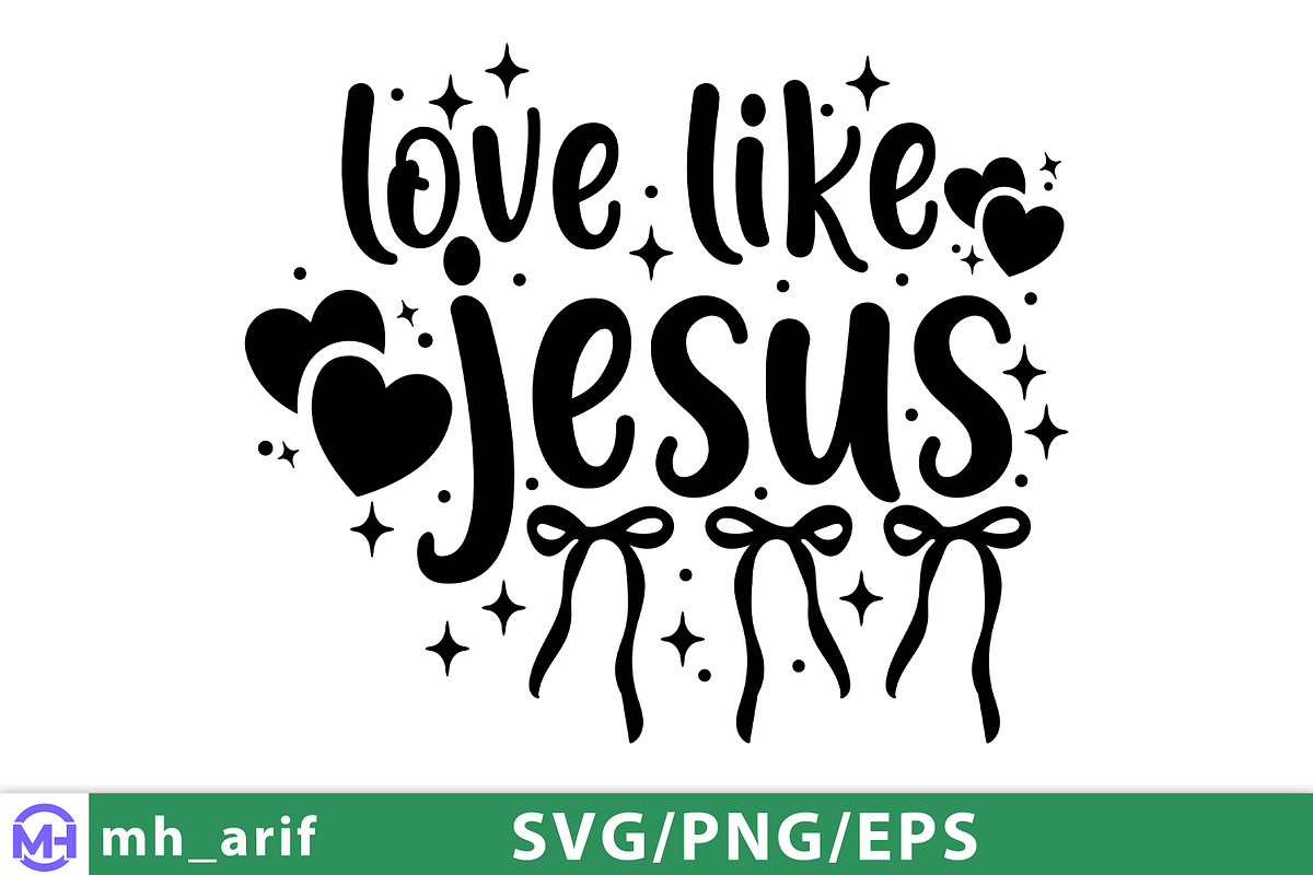 Christian Love Like Jesus Bow SVG, a Graphic by mh_arif (Photo 4 of 5)