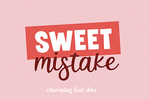 Sweet Mistake Font Duo For Crafters