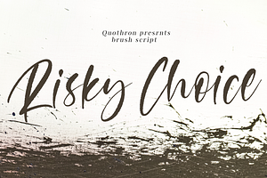 Risky Choice - Brush Script