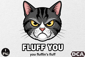 Fluff You You Fluffin's Fluff Funny, an Illustration by DreamCafeArt