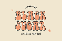 Black Sugar Groovy Font