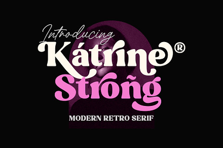 Katrine Strong - Bold Retro Serif, a Serif Font by Myn Type