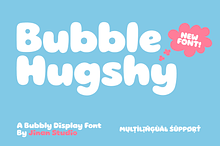 Bubble Hugshy - A Display Font