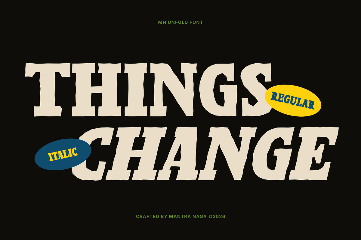 MN Unfold - Bold Display Typeface, a Slab Serif Font by Mantra Naga (Photo 7 of 14)