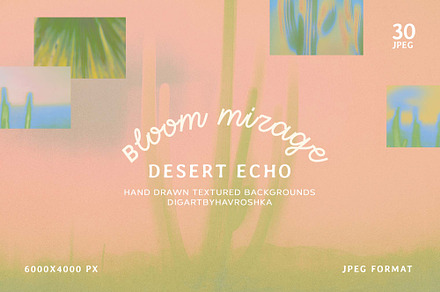 Bloom Mirage Desert Echo backgrounds