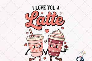 I Love You A Latte PNG, an Illustration by Creative Art