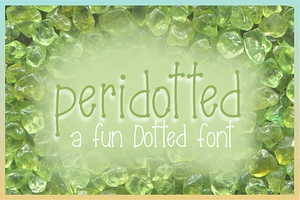 Peridotted - A Fun Dotted Font