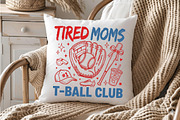 Tired Moms T-Ball Club PNG, an Illustration by OK Design (Thumbnail 3 of 5)