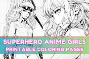 Superhero Anime Girls Coloring Pages, a Person Illustration by Image for Sale (Thumbnail 1 of 3)