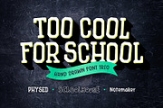 Too Cool for School Font Trio, a Font by Denise Chandler (Thumbnail 1 of 6)