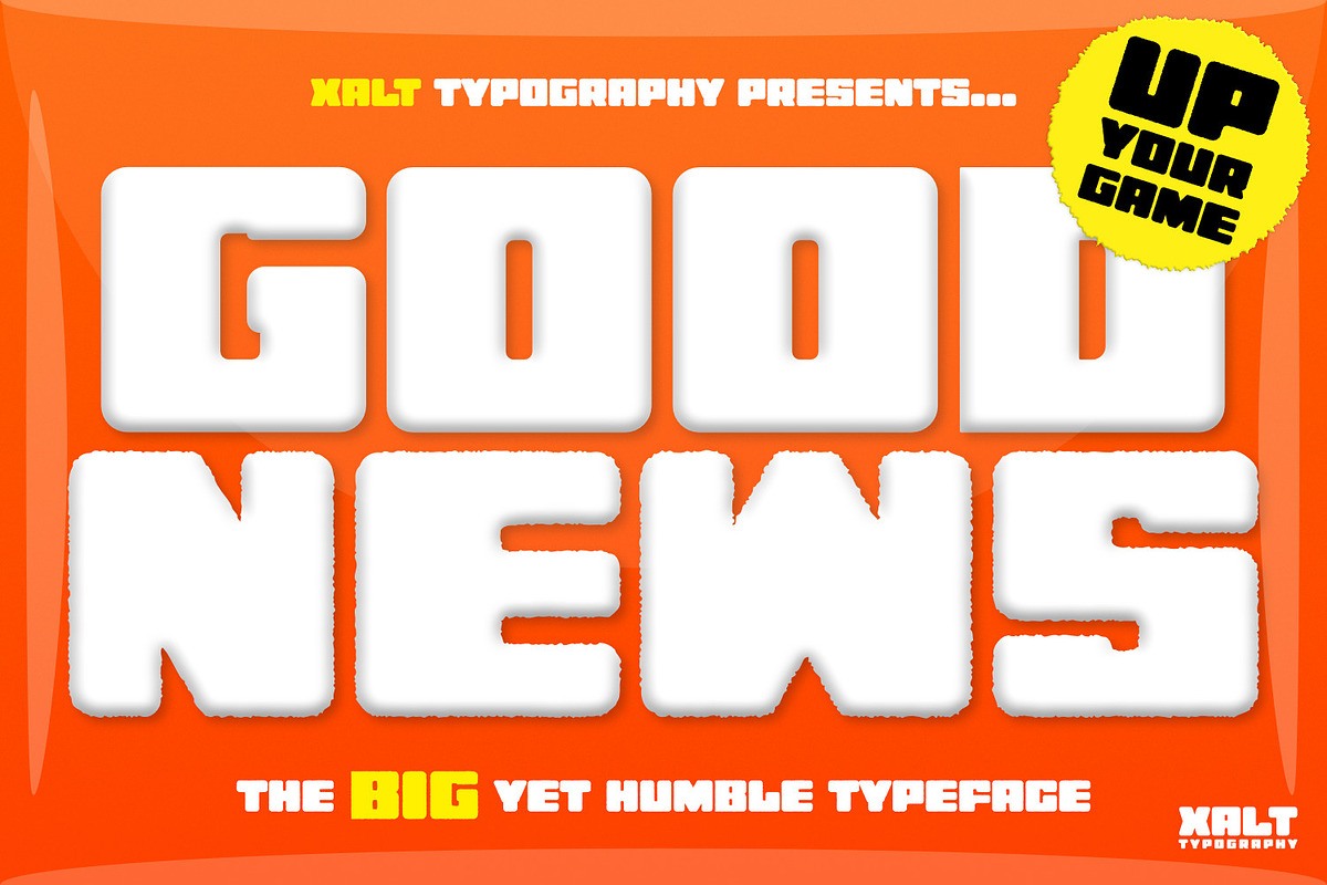 GOOD NEWS – Big Fat Display Font, a Sans Serif Font by XALT Typography (Photo 1 of 5)