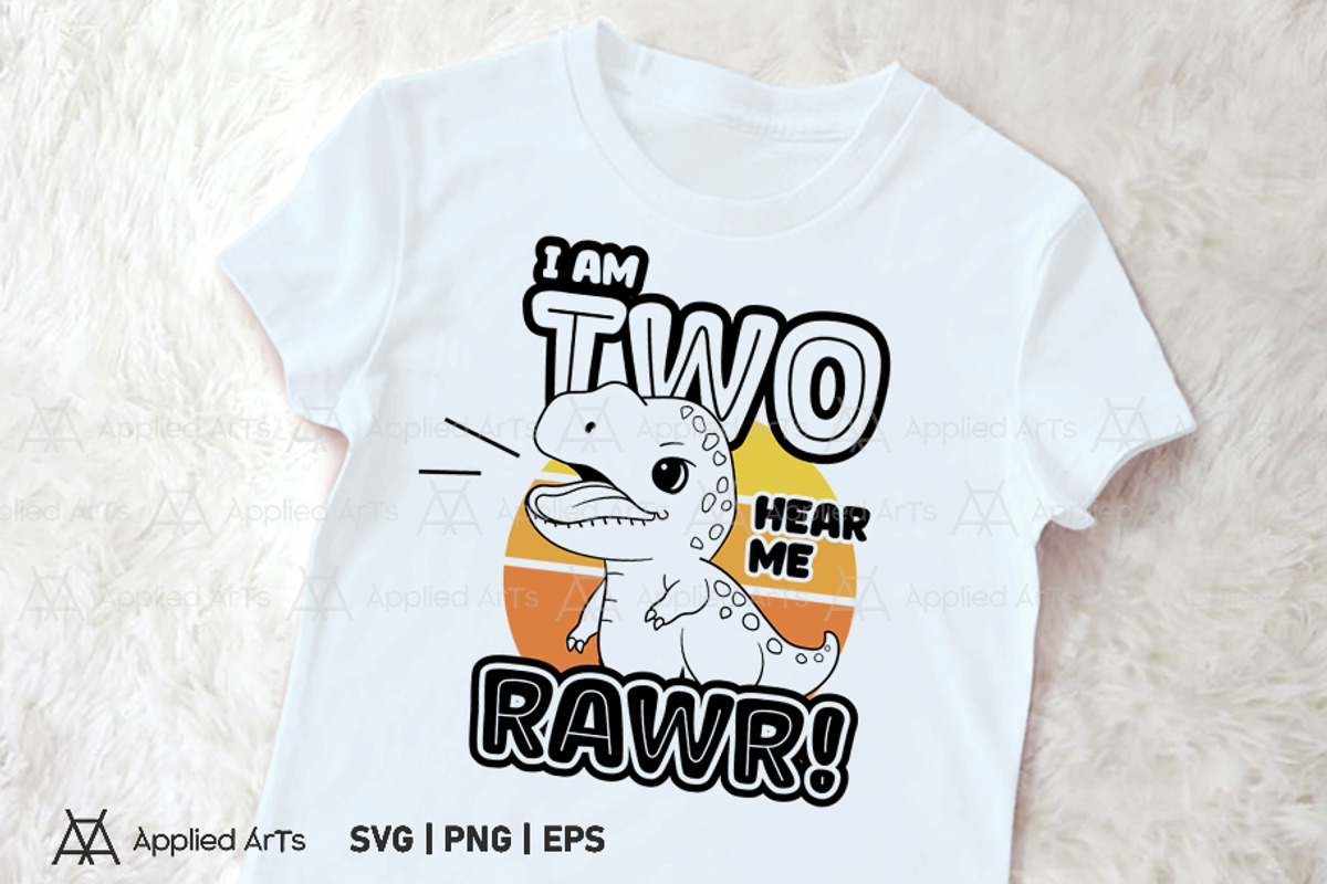 I Am Two Hear Me Rawr, 2nd Birthday, an Object Graphic by Applied Arts (Photo 1 of 4)