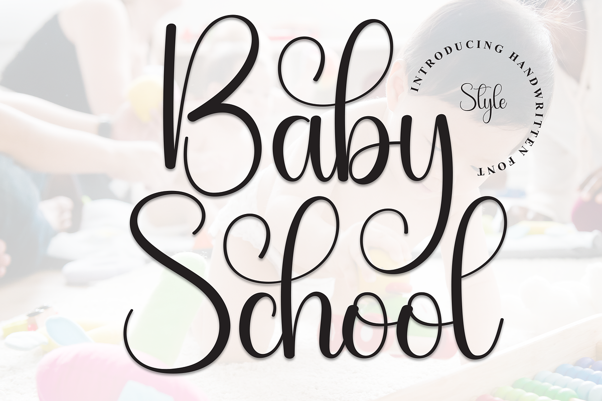 Baby School | Script Font, a Handwritten Font by Scratchones (Photo 1 of 9)