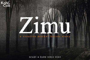 Zimu - Scary & Dark Serif Font