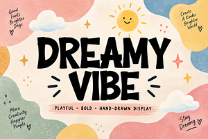 Dreamy Vibe
