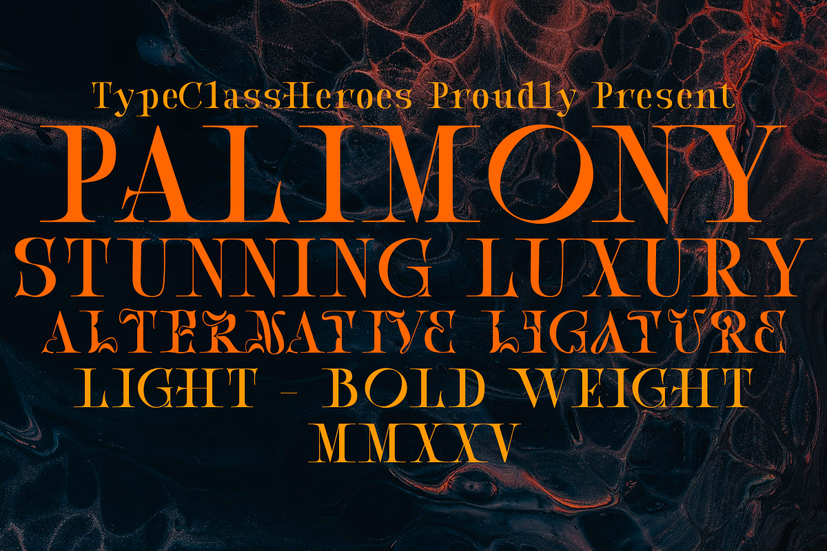 Palimony Luxury Serif, a Font by TypeClassHeroes (Photo 1 of 15)