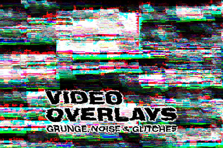 Glitch Video Overlays