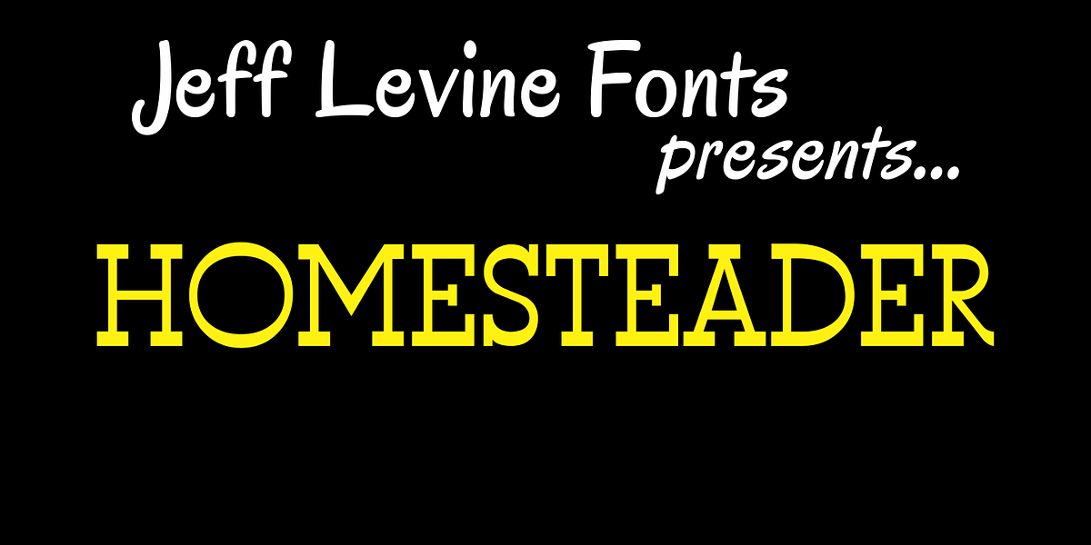 Homesteader JNL, a Slab Serif Font by Jeff Levine Fonts
