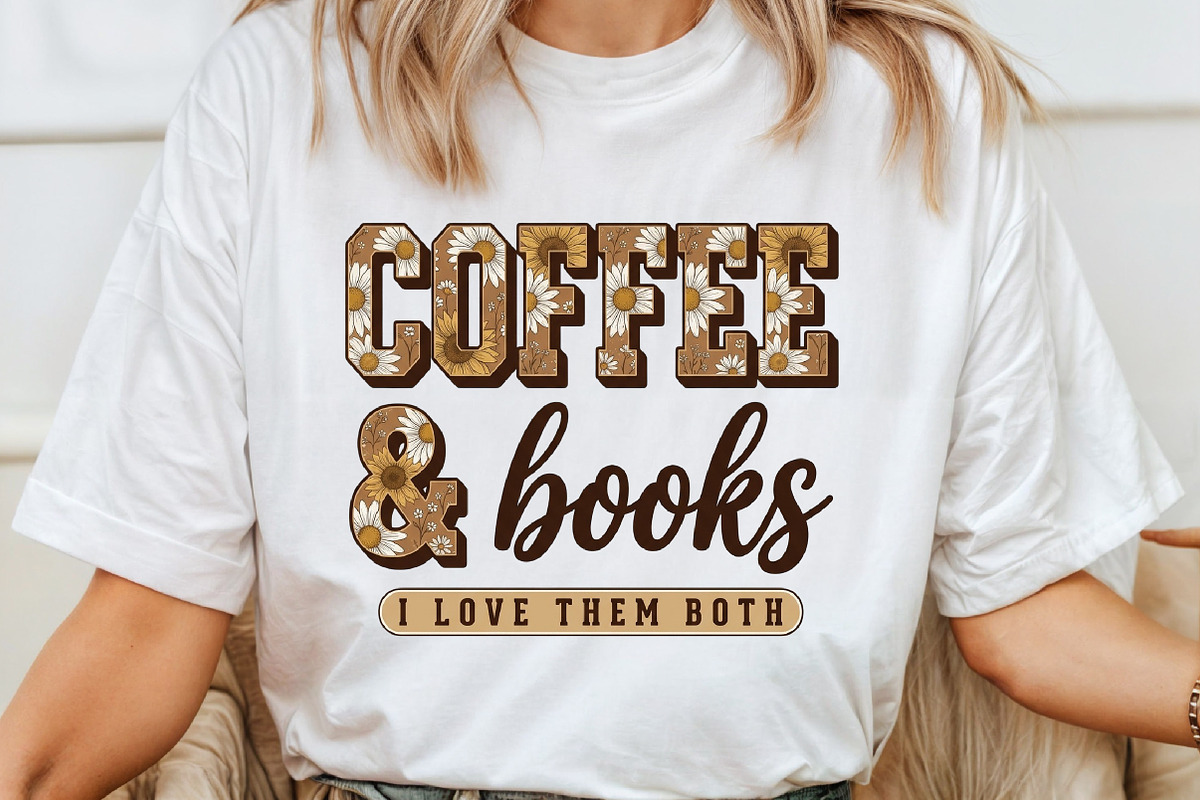 Coffee & Books I Love Them Both, a Work Illustration by Sublimation Artist (Photo 4 of 9)