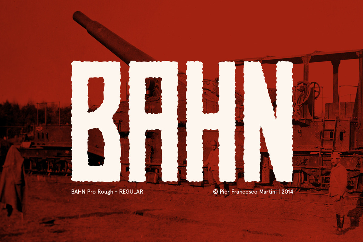 BAHN Pro Rough - REGULAR, a Sans Serif Font by MARTINI Type Designer (Photo 1 of 5)