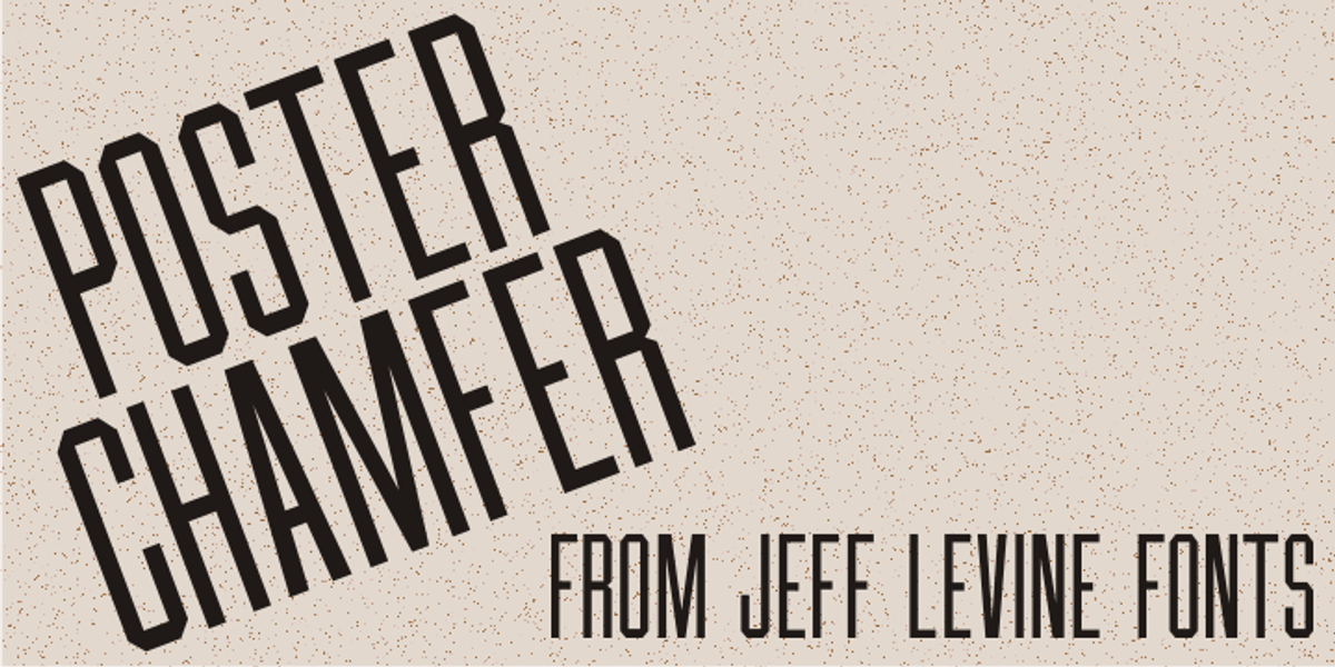 Poster Chamfer JNL, a Sans Serif Font by Jeff Levine Fonts