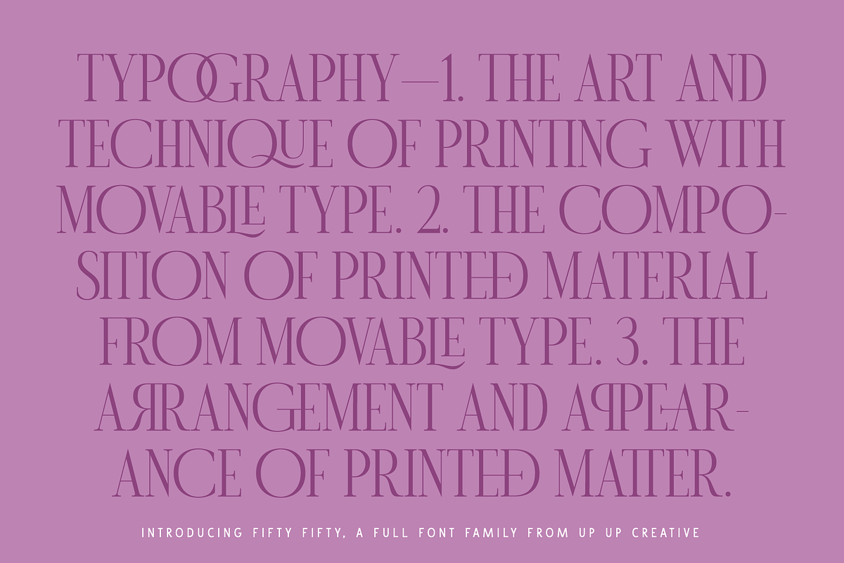 Fifty Fifty Complete Family, a Serif Font by Up Up Creative (Photo 3 of 15)