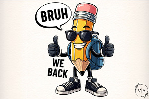Bruh We Back to School Png, Teacher, an Illustration by Craft Nest