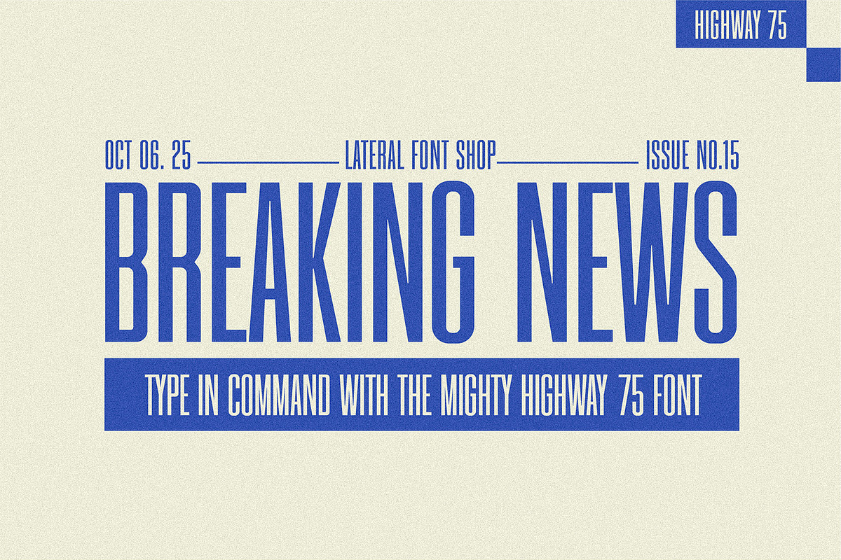 Highway 75 - Condensed Sans-Serif, a Sans Serif Font by Lateral Design (Photo 6 of 16)