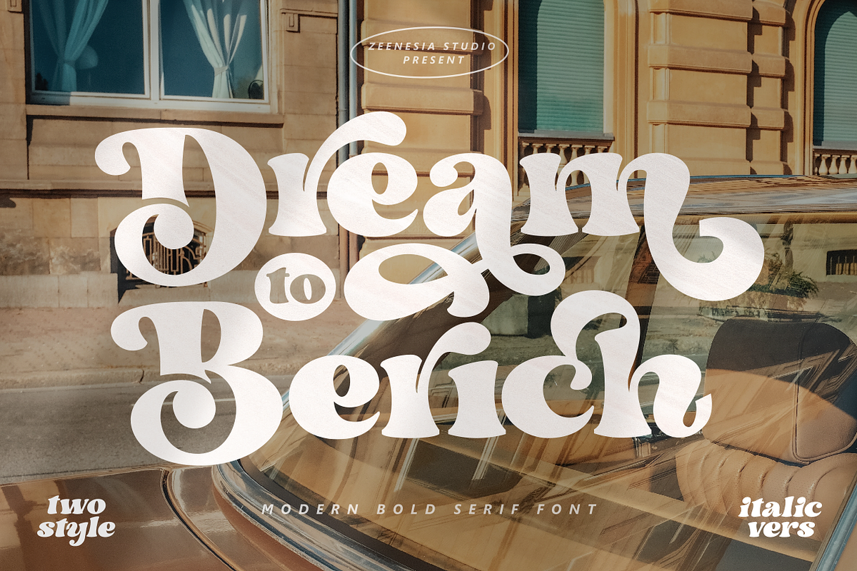Dream to Berich Modern Bold Serif, a Serif Font by zeenesia (Photo 2 of 19)