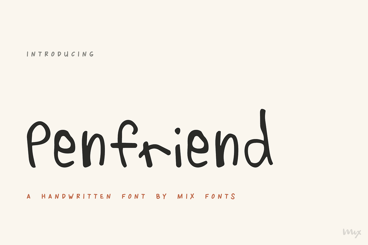 Mix Penfriend - Natural Handwriting, a Handwritten Font by Mix Fonts (Photo 1 of 9)