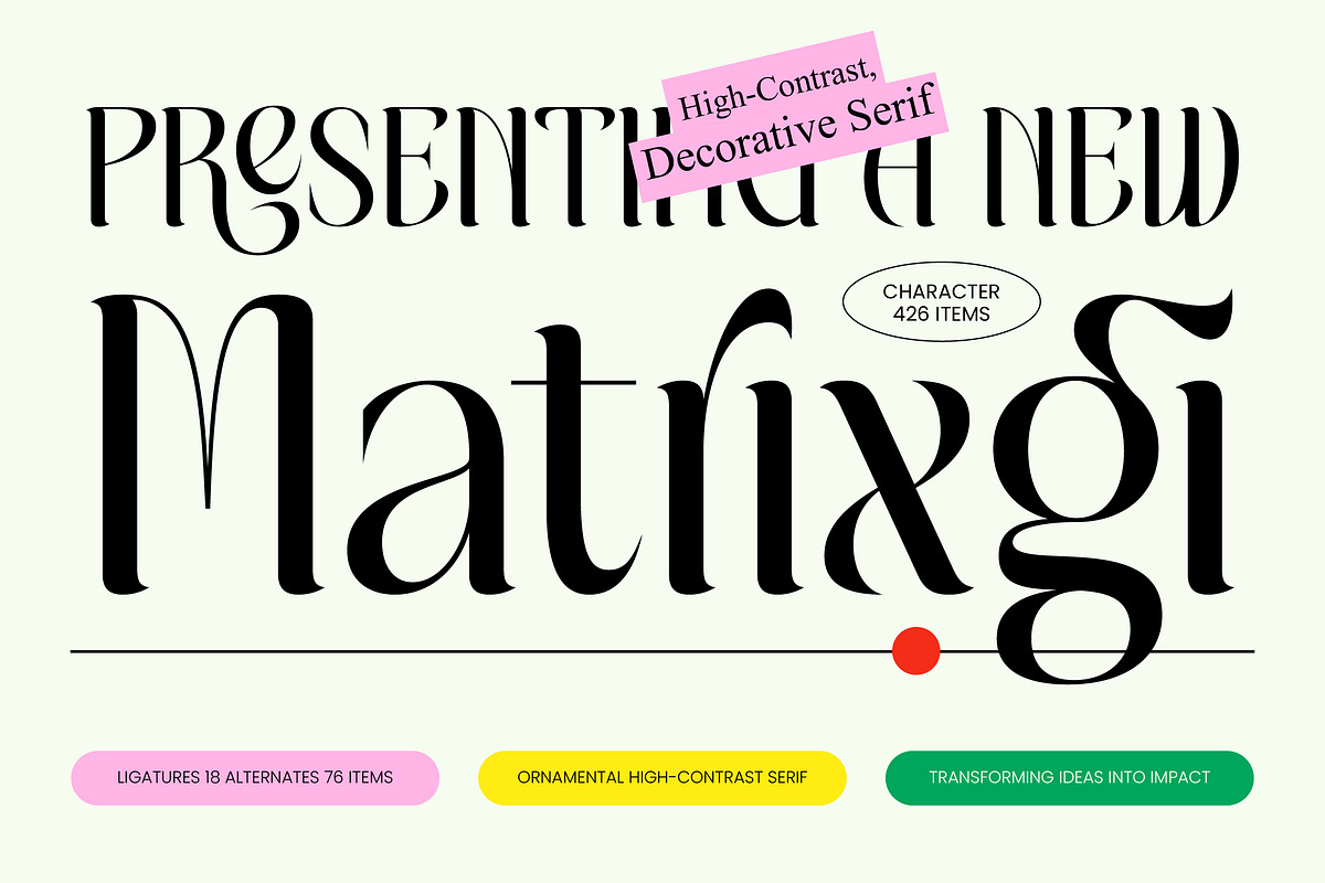 Matrixgi High-Contrast Decorative, a Serif Font by timelesstype.co (Photo 1 of 10)