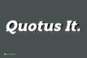 Quotus Slab Bracketed -8 Fonts-