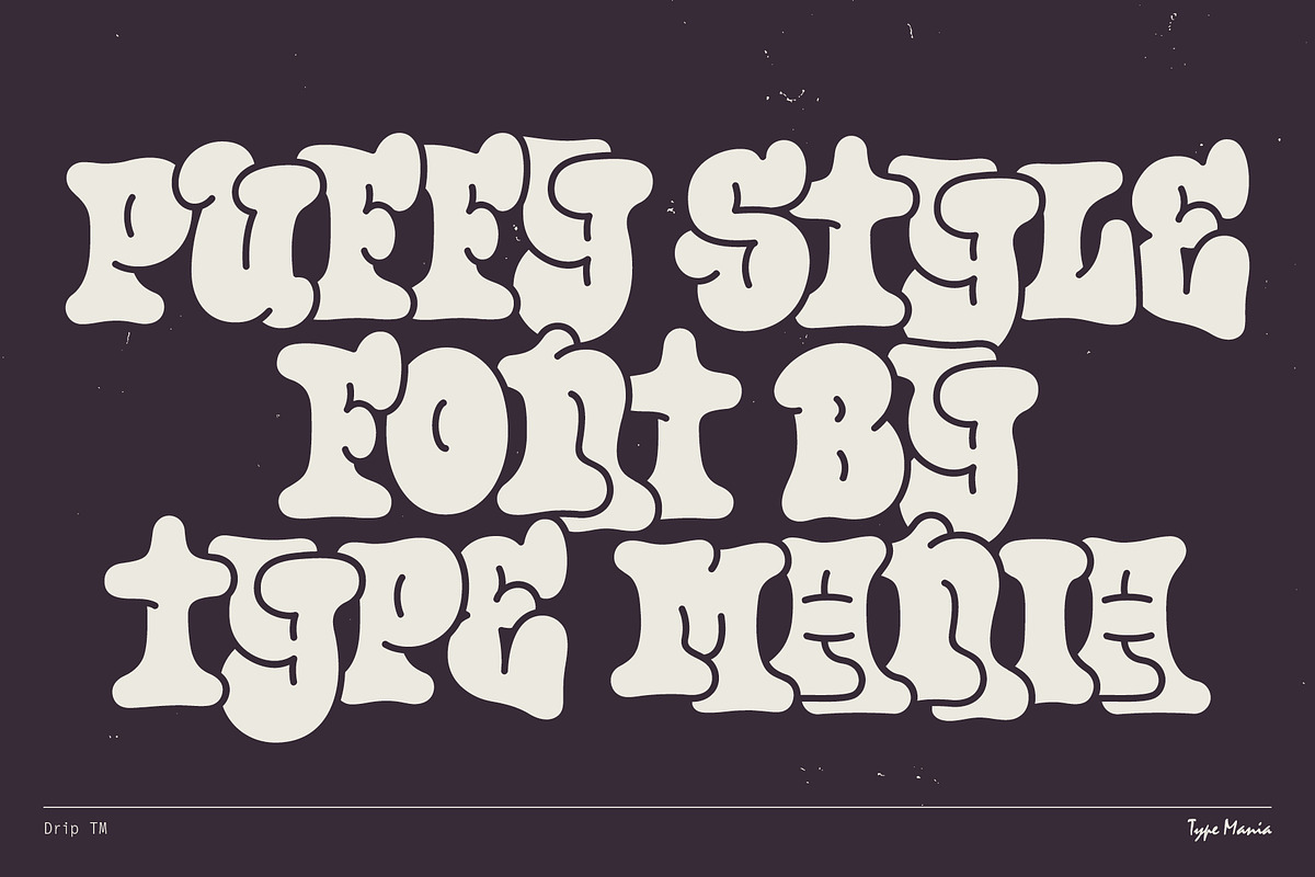 Drip TM – Bubble Graffiti Font, a Handwritten Font by Type Mania (Photo 2 of 12)