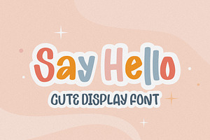 Say Hello - Cute Display Font