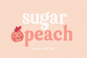 Sugar Peach - Font For Crafters, a Serif Font by BarcelonaShop