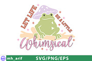 Let Life Be a Little Whimsical SVG, a Graphic by mh_arif (Thumbnail 2 of 4)