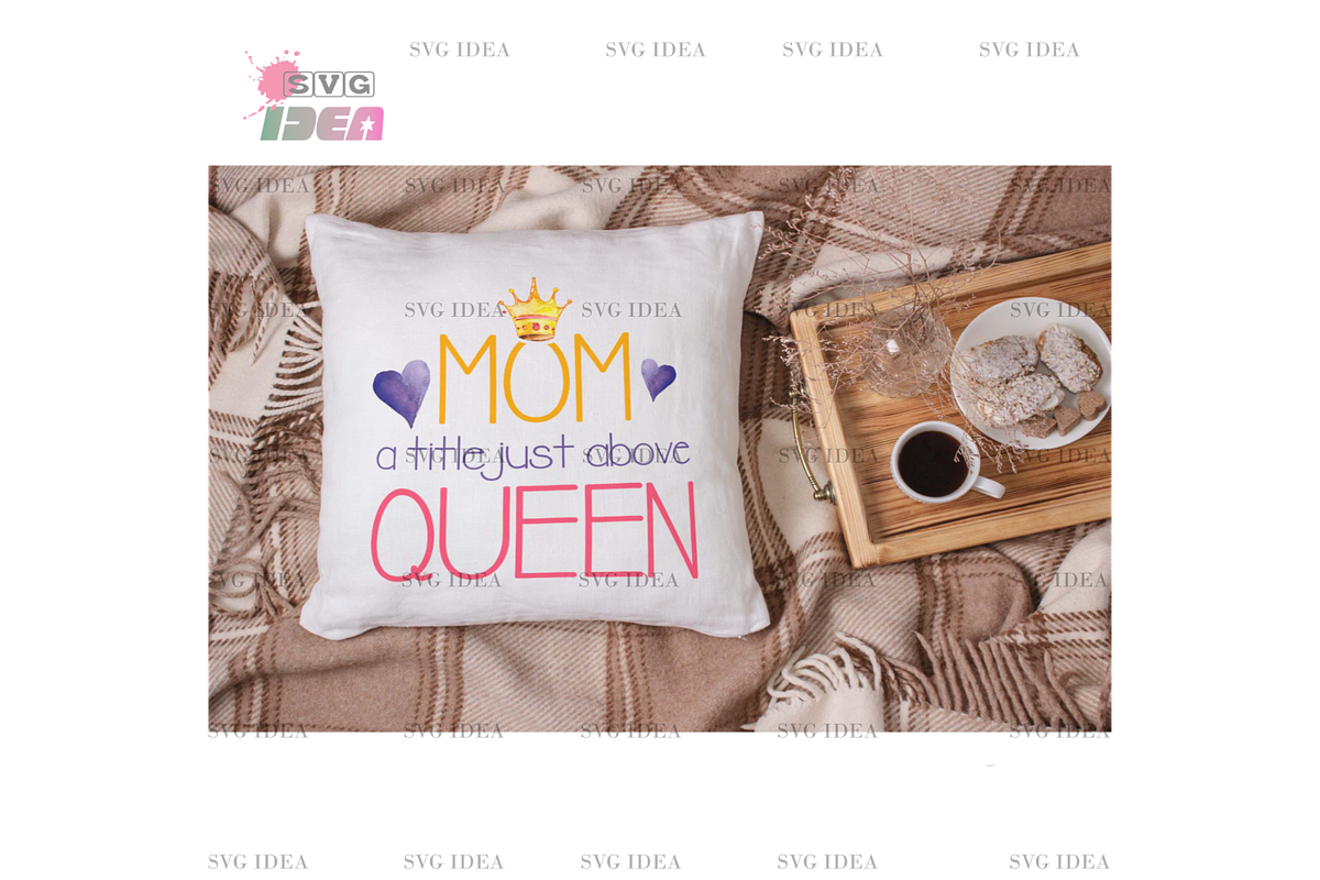 Happy Mother Day, Mom Queen, a Graphic by SvgIdea (Photo 4 of 7)