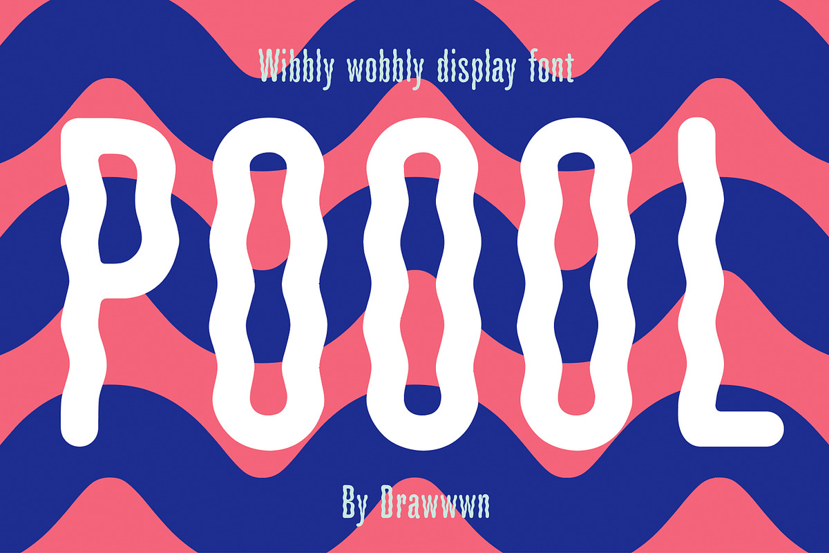 Poool | Wobbly font, a Sans Serif Font by Drawwwn (Photo 1 of 10)