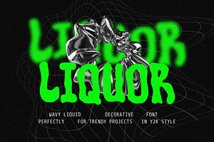 Liquor - Wavy Liquid Font