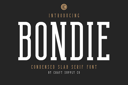Bondie - Condensed Slab Serif Font, a Slab Serif Font by Craft Supply Co.