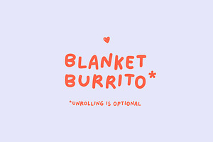 Blanket Burrito — Handwritten Font