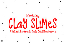 Clay Slimes